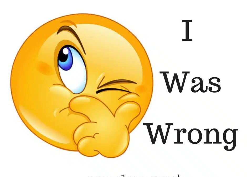 I Was Wrong