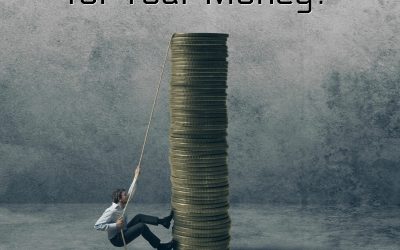 Are You Working Hard for Your Money?