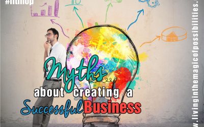 Myths About Creating a Successful Business