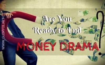 Are You Ready To End Money Drama?