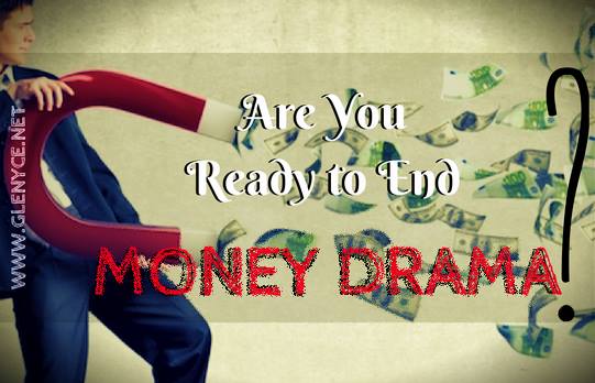 Are You Ready To End Money Drama?