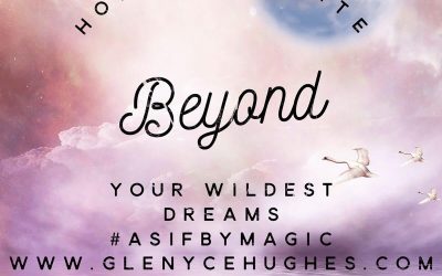 How to Create Beyond Your Wildest Dreams