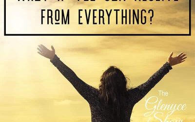 What if You Can Receive From Everything?