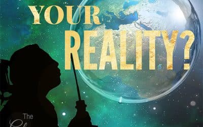 What is YOUR Reality?