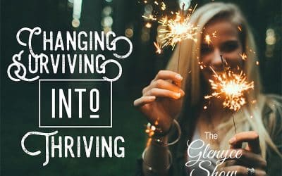 Changing Surviving INTO Thriving