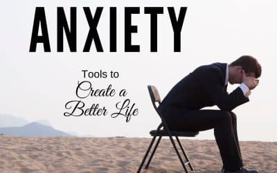 Tools to Heal Anxiety