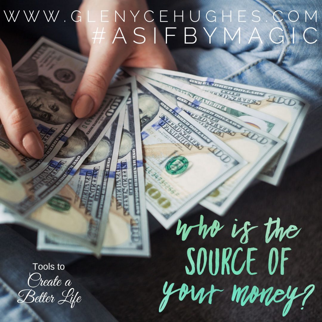 Who is the Source of Your Money?