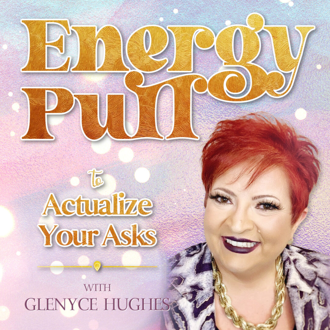 Energy Pull to Actualize Your Asks