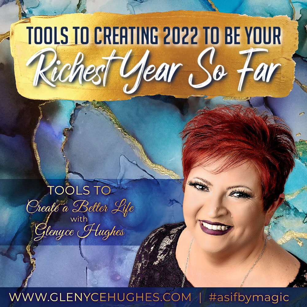 Tools to Creating 2022 to Be Your Richest Year So Far
