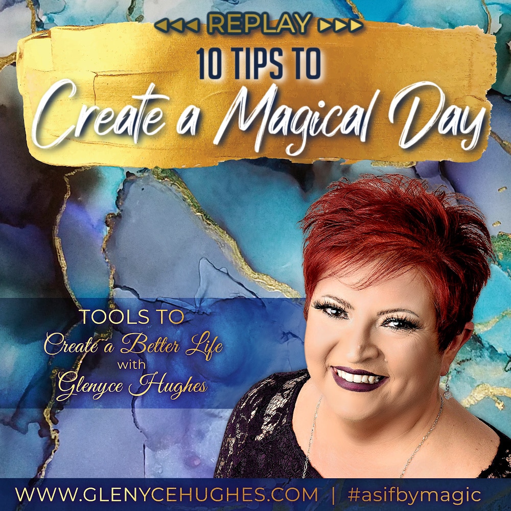 10 Tips to Create a Magical Day