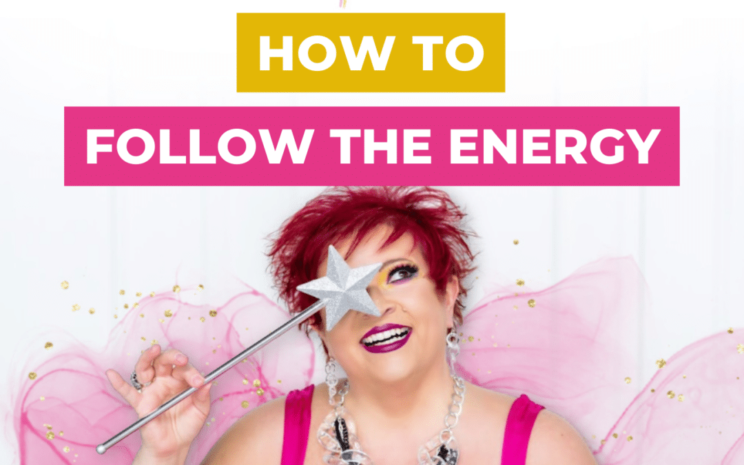 How to Follow the Energy