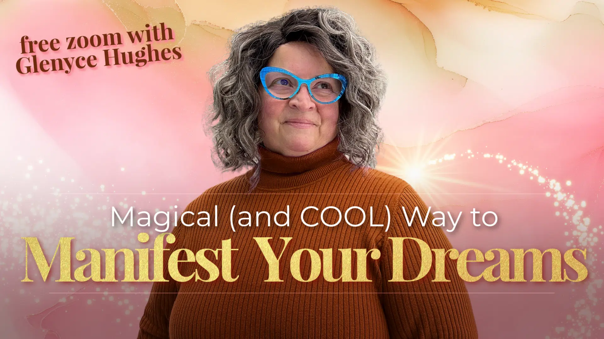 Magical and Cool Way to Manifest Your Dreams Gift Call_FB Event