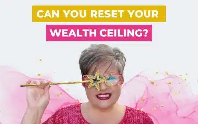 Can You Reset Your Wealth Ceiling?