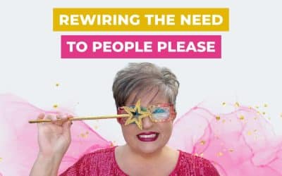 Rewiring the Need to People Please